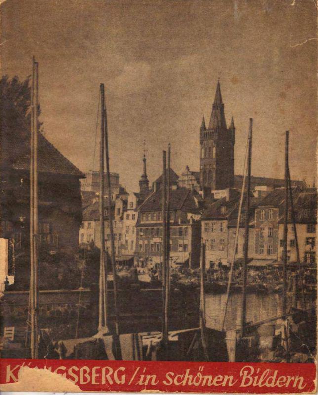 Königsberg in schönen Bildern - Dr. Arno Neumann, 1942