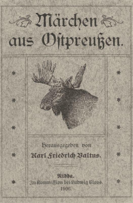 Märchen aus Ostpreußen - Karl Friedrich Umpfenbach (Baltus), 1906